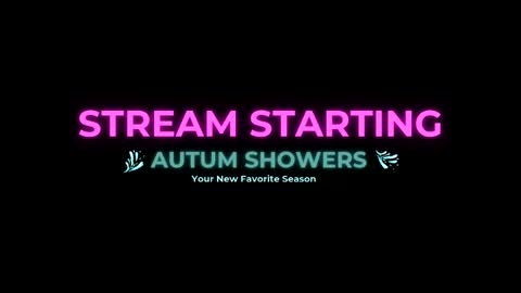 Autum Showers online show from April 6, 5:08 am