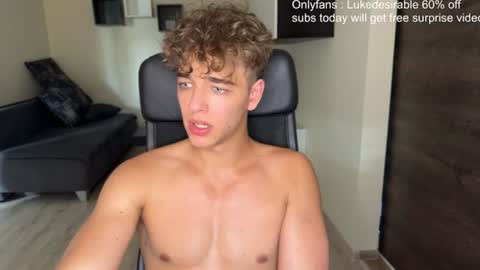 lukedesirable online show from June 25, 4:44 pm