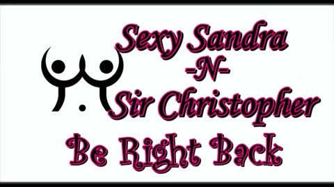 Sexy Sandra    and Sir Christopher online show from March 7, 12:29 am