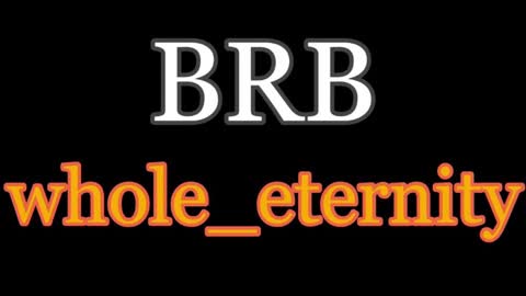 Snapshot of whole_eternity chatting on December 16, 5:06 am Abby online show from December 16, 5:06 am