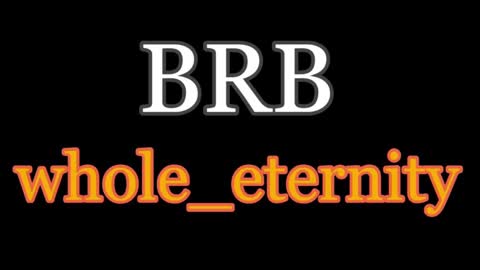 Snapshot of whole_eternity chatting on February 6, 12:05 pm Abby online show from February 6, 12:05 pm