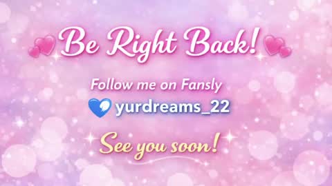 yurdreams_22 online show from May 28, 5:21 pm