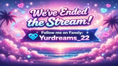 yurdreams_22 online show from May 29, 5:27 am